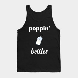 poppin' bottles Tank Top